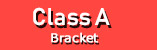 Class A Bracket